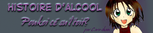 Histoire d'alcool